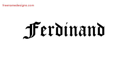 Blackletter Name Tattoo Designs Ferdinand Printable