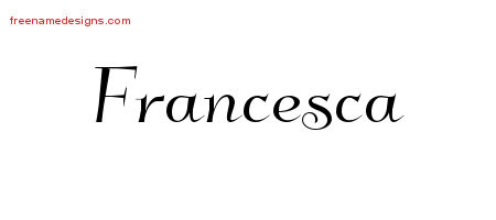 Elegant Name Tattoo Designs Francesca Free Graphic