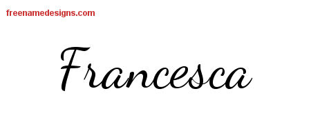 Lively Script Name Tattoo Designs Francesca Free Printout
