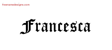 Blackletter Name Tattoo Designs Francesca Graphic Download