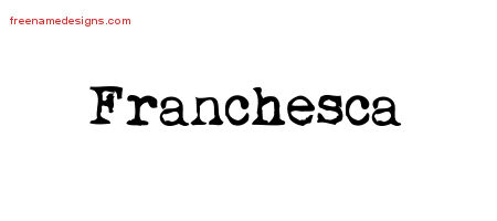 Vintage Writer Name Tattoo Designs Franchesca Free Lettering