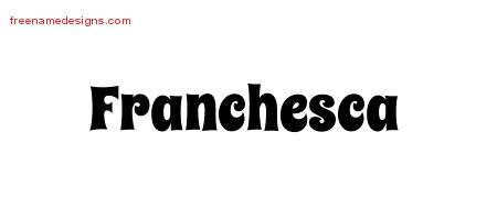Groovy Name Tattoo Designs Franchesca Free Lettering