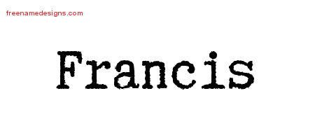 Typewriter Name Tattoo Designs Francis Free Download