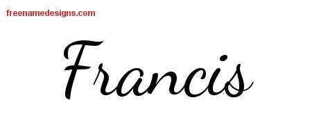 Lively Script Name Tattoo Designs Francis Free Printout