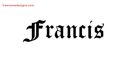 Blackletter Name Tattoo Designs Francis Graphic Download