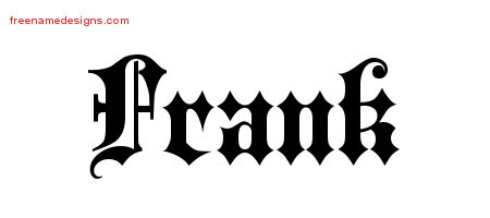 Old English Name Tattoo Designs Frank Free Lettering
