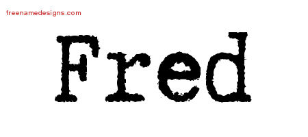 Typewriter Name Tattoo Designs Fred Free Download