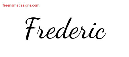 Lively Script Name Tattoo Designs Frederic Free Download