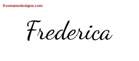 Lively Script Name Tattoo Designs Frederica Free Printout