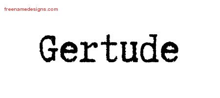 Typewriter Name Tattoo Designs Gertude Free Download