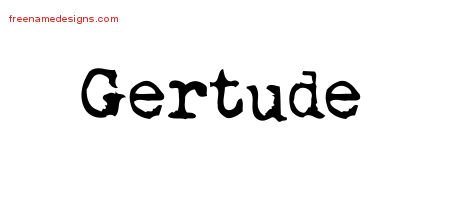 Vintage Writer Name Tattoo Designs Gertude Free Lettering