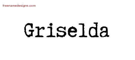Typewriter Name Tattoo Designs Griselda Free Download
