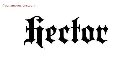Old English Name Tattoo Designs Hector Free Lettering Old English Name Tattoo Designs Hector Free Lettering