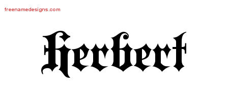 Old English Name Tattoo Designs Herbert Free Lettering