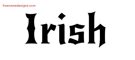 Gothic Name Tattoo Designs Irish Free Graphic