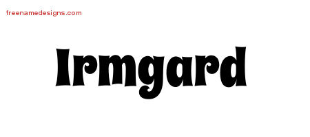 Groovy Name Tattoo Designs Irmgard Free Lettering
