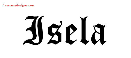 Blackletter Name Tattoo Designs Isela Graphic Download
