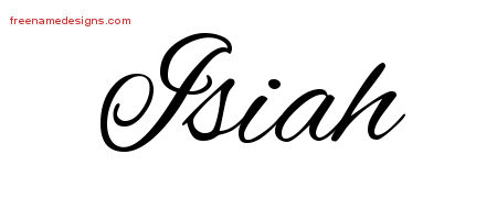 Cursive Name Tattoo Designs Isiah Free Graphic