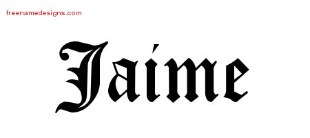 Blackletter Name Tattoo Designs Jaime Graphic Download