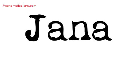 Vintage Writer Name Tattoo Designs Jana Free Lettering