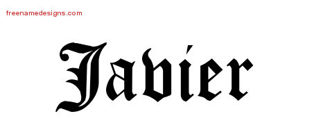 Blackletter Name Tattoo Designs Javier Printable