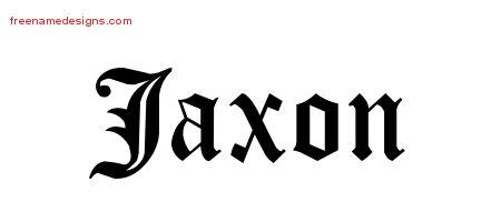 Blackletter Name Tattoo Designs Jaxon Printable