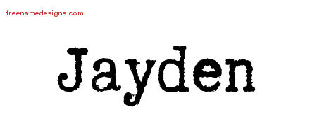 Typewriter Name Tattoo Designs Jayden Free Printout