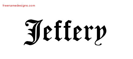 Blackletter Name Tattoo Designs Jeffery Printable