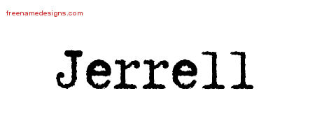 Typewriter Name Tattoo Designs Jerrell Free Printout