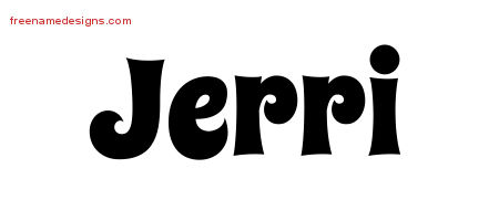 Groovy Name Tattoo Designs Jerri Free Lettering