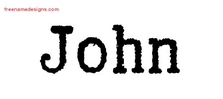 Typewriter Name Tattoo Designs John Free Download