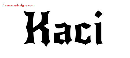 Gothic Name Tattoo Designs Kaci Free Graphic
