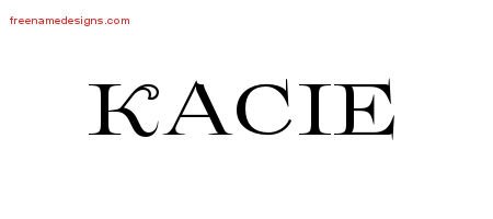 Flourishes Name Tattoo Designs Kacie Printable