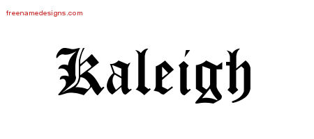 Blackletter Name Tattoo Designs Kaleigh Graphic Download