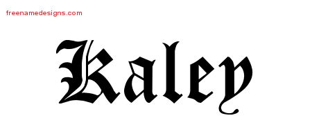 Blackletter Name Tattoo Designs Kaley Graphic Download
