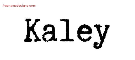 Typewriter Name Tattoo Designs Kaley Free Download
