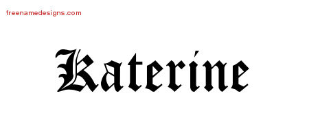 Blackletter Name Tattoo Designs Katerine Graphic Download