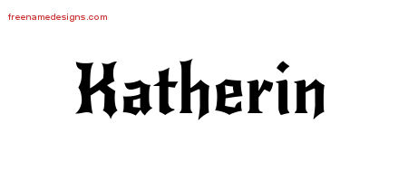 Gothic Name Tattoo Designs Katherin Free Graphic