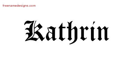 Blackletter Name Tattoo Designs Kathrin Graphic Download