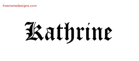 Blackletter Name Tattoo Designs Kathrine Graphic Download