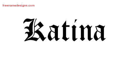 Blackletter Name Tattoo Designs Katina Graphic Download