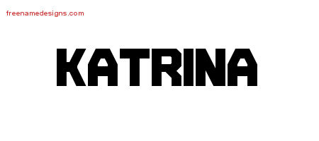 Titling Name Tattoo Designs Katrina Free Printout