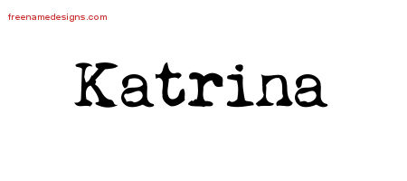Vintage Writer Name Tattoo Designs Katrina Free Lettering