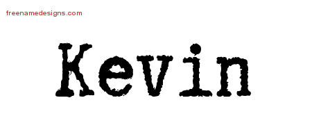 Typewriter Name Tattoo Designs Kevin Free Printout
