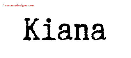 Typewriter Name Tattoo Designs Kiana Free Download