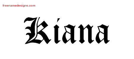 Blackletter Name Tattoo Designs Kiana Graphic Download