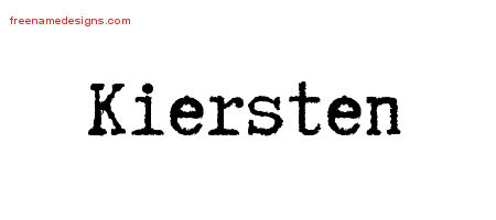 Typewriter Name Tattoo Designs Kiersten Free Download