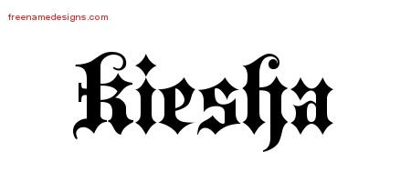Old English Name Tattoo Designs Kiesha Free