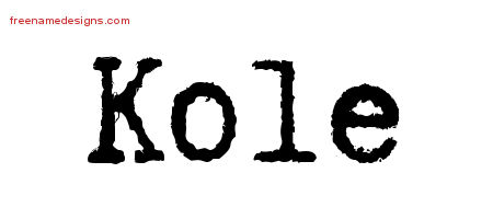 Typewriter Name Tattoo Designs Kole Free Printout