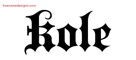 Old English Name Tattoo Designs Kole Free Lettering